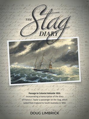 cover image of The Stag Diary--Passage to Colonial Adelaide 1850